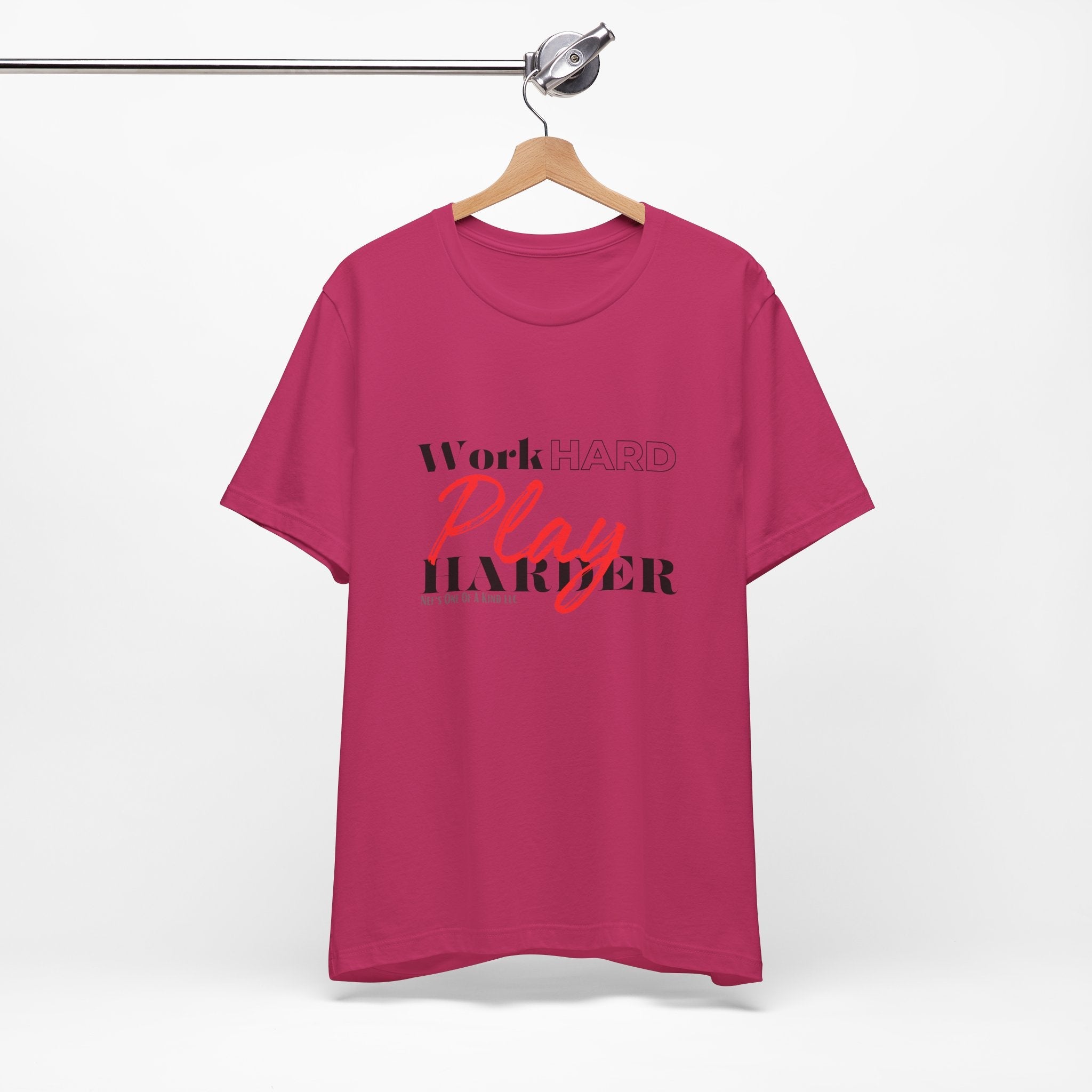 Work Hard Play Harder w/o Unisex Short Sleeve Tee